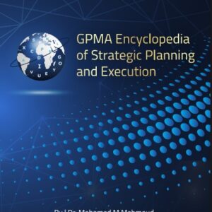 GPMA Encyclopedia of Strategic Planning and Execution